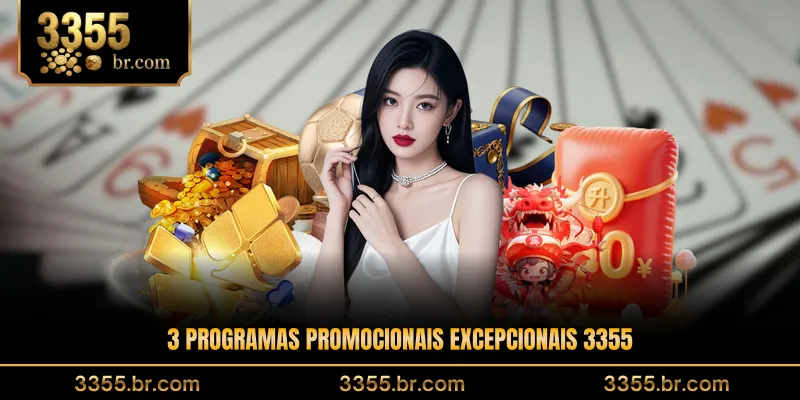 3-programas-promocionais-excepcionais-3355