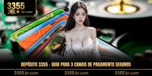 deposito-3355-guia-para-3-canais-de-pagamento-seguros