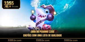 jogo-do-peixinho-3355-chefoes-com-uma-lista-de-qualidade